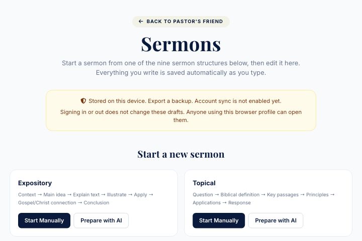 Pastor's Friend, the Sermons page: a note that sermons are stored on this device, and two of the nine sermon structures to start from, each with a Start Manually button.